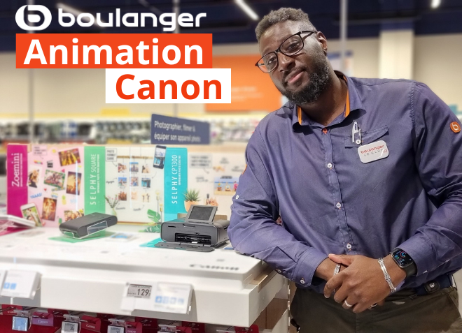 Villebon 2 - Animation Canon chez Boulanger ! - actu animation canon boulanger villebon - 1