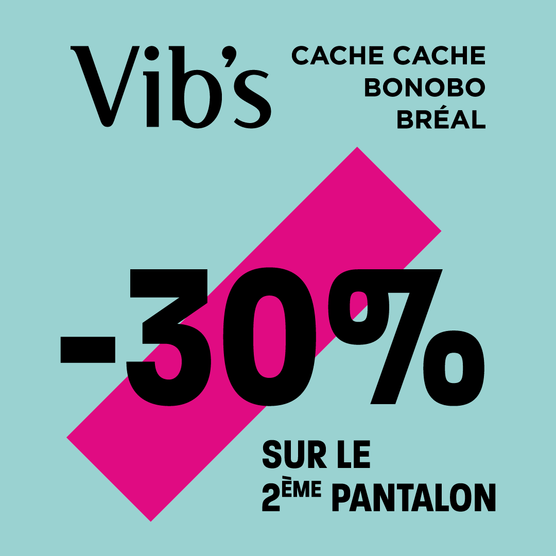Villebon 2 - -30% sur le deuxième pantalon chez Vib's - 3da08582 71ef 4117 8d1d 9d99d138bd63 - 1